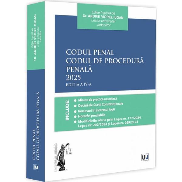 Carte Codul penal. Codul de procedura penala 2025 Ed.4 - Andrei Viorel Iugan