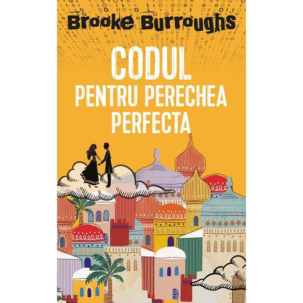 Carte Codul pentru perechea perfecta - Brooke Burroughs