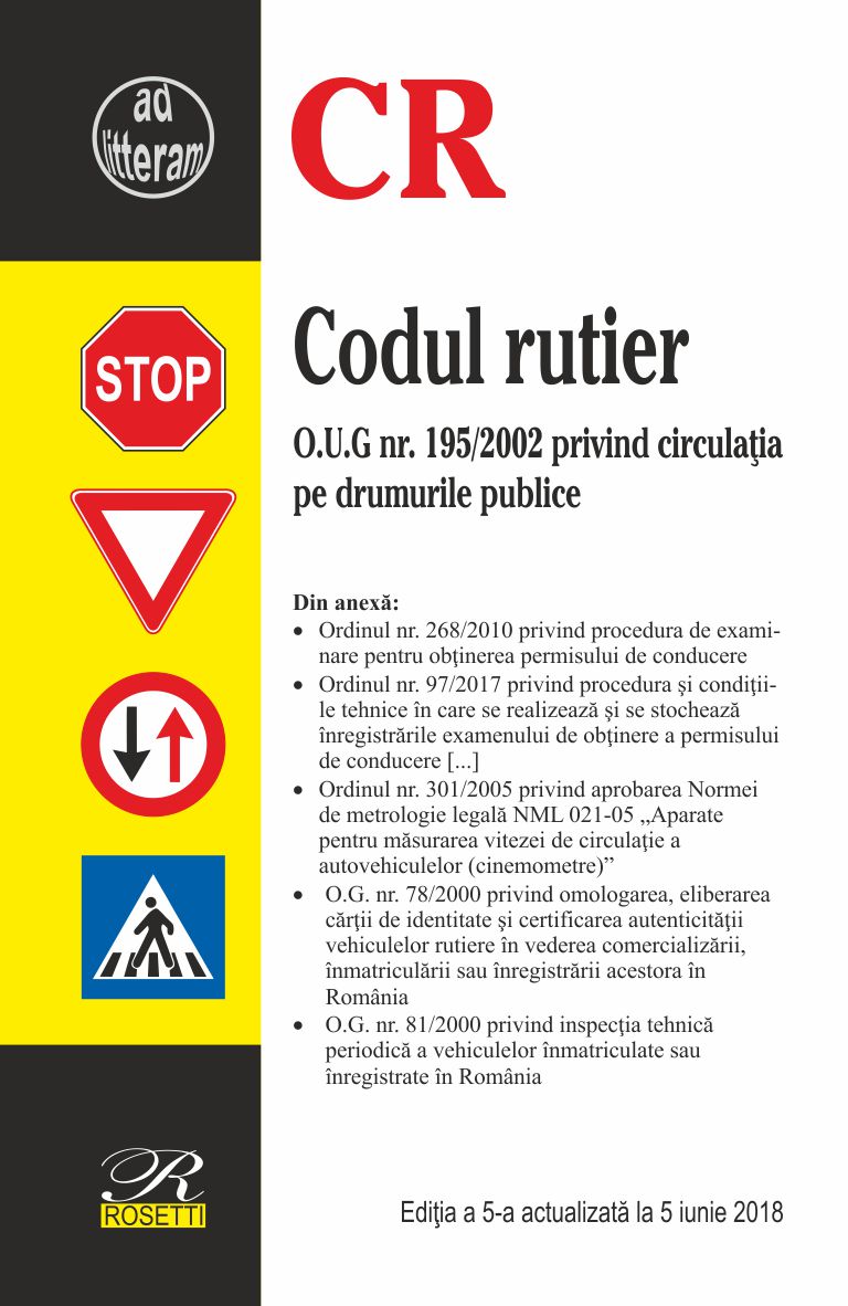 Carte Codul rutier 2018   editura Rosetti