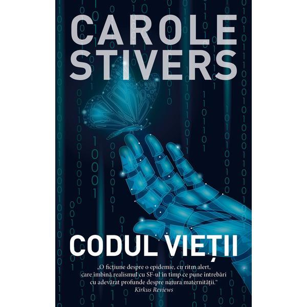 Carte Codul vietii - Carole Stivers