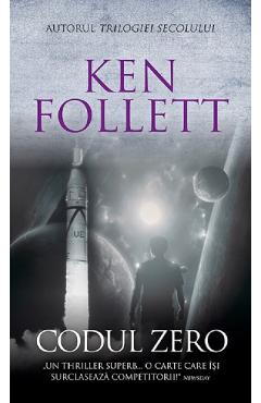 Carte Codul zero - Ken Follett editura Ken Follett