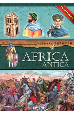 Carte Colectia Istorie - Africa Antica editura -