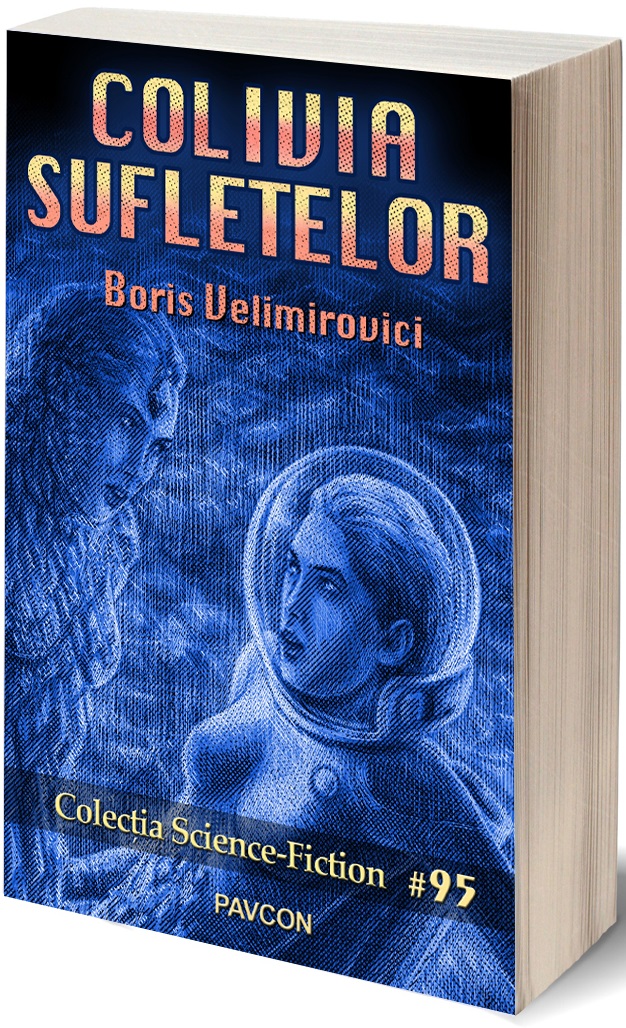 Carte Colivia sufletelor autor Boris Velimirovici editura Pavcon