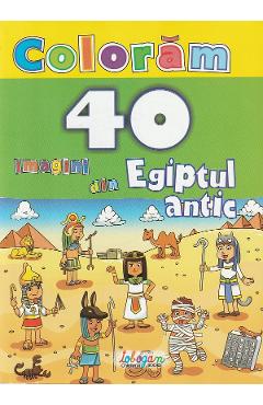 Carte Coloram 40 imagini. Egiptul antic editura -