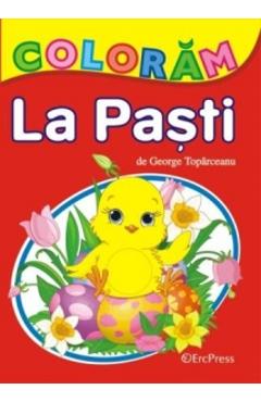 Carte Coloram La Pasti - George Topraceanu editura -