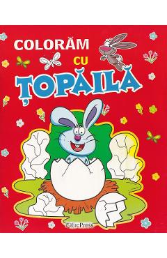 Carte Coloram cu Topaila editura -