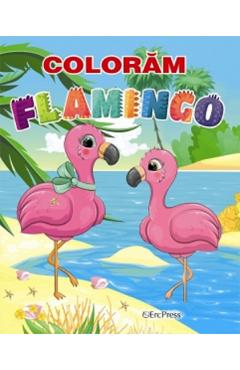 Carte Coloram flamingo editura Autor Anonim