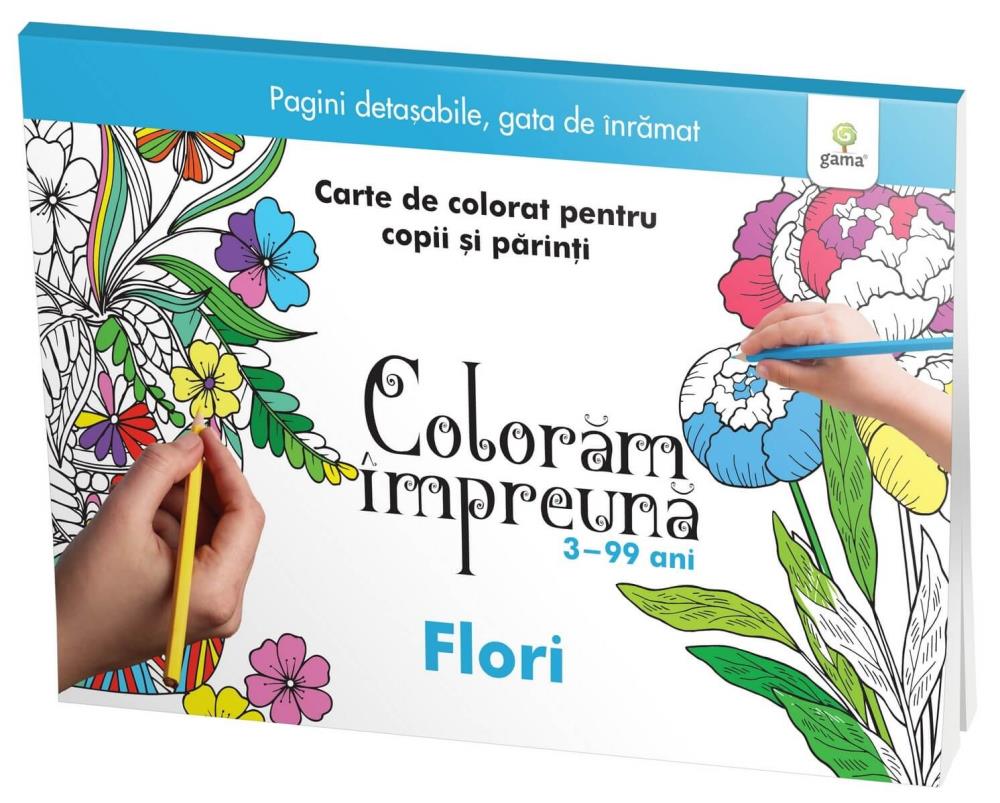 Carte Colorăm împreună - Flori editura Gama