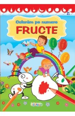 Carte Coloram pe numere: Fructe editura -