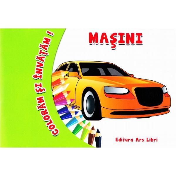 Carte Coloram si invatam! - Masini