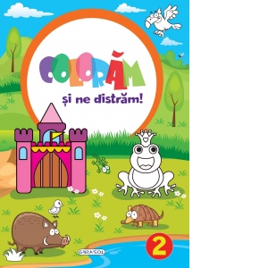 Carte Coloram si ne distram! 2