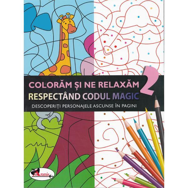 Carte Coloram si ne relaxam respectand codul magic 2