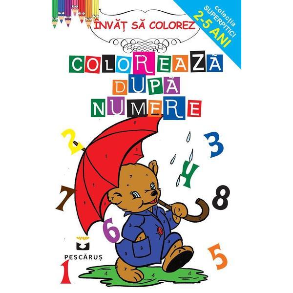 Carte Coloreaza dupa numere 2-5 ani