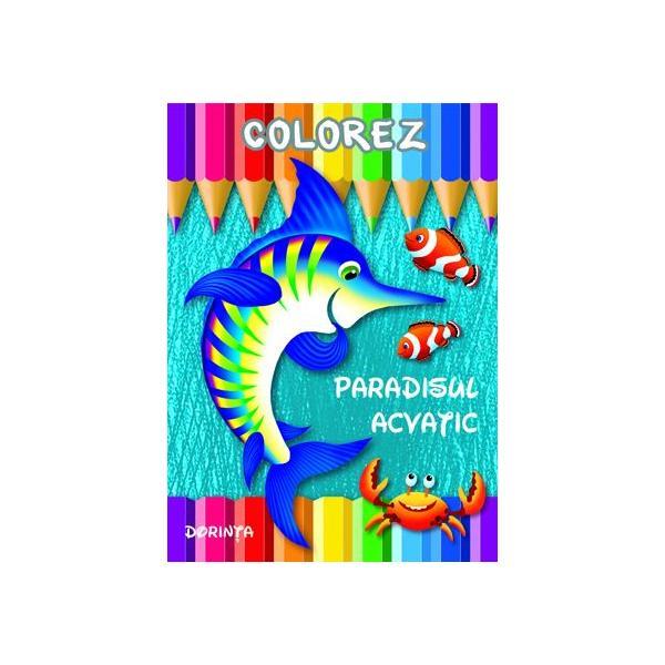 Carte Colorez: Paradisul acvatic