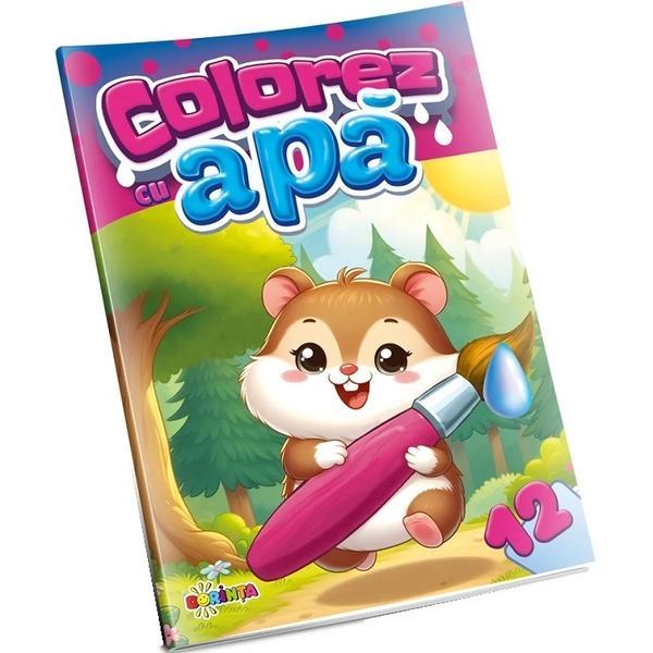 Carte Colorez cu apa 12 : Hamster