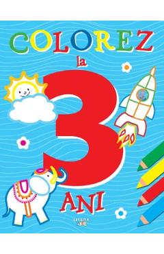 Carte Colorez la 3 ani editura Autor Anonim