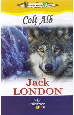Carte Colt Alb - Jack London editura Jack London