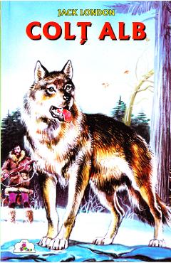 Carte Colt Alb - Jack London editura Jack London