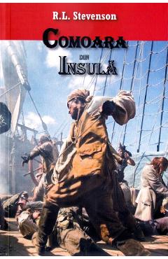 Carte Comoara din Insula - R.L. Stevenson editura Robert Louis Stevenson