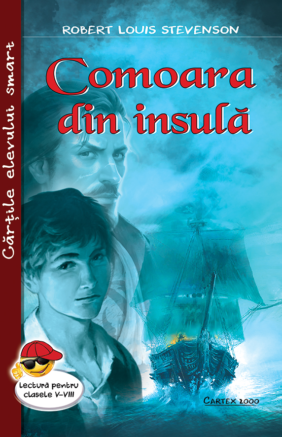 Carte Comoara din insula autor Robert Louis Stevenson editura Cartex