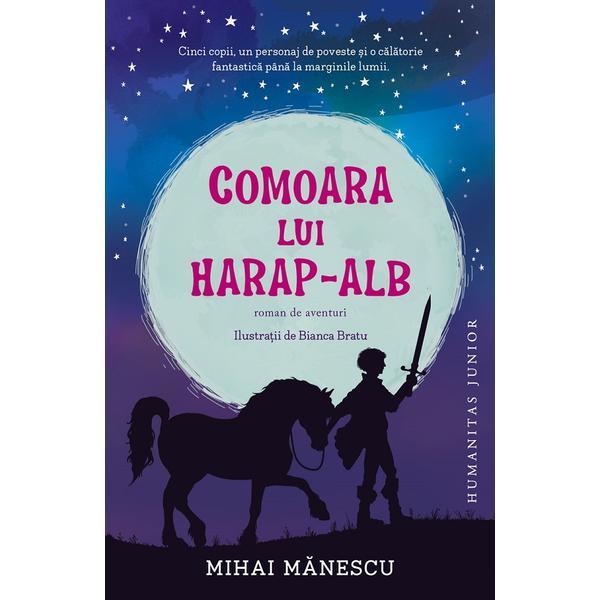 Carte Comoara lui Harap-Alb - Mihai Manescu