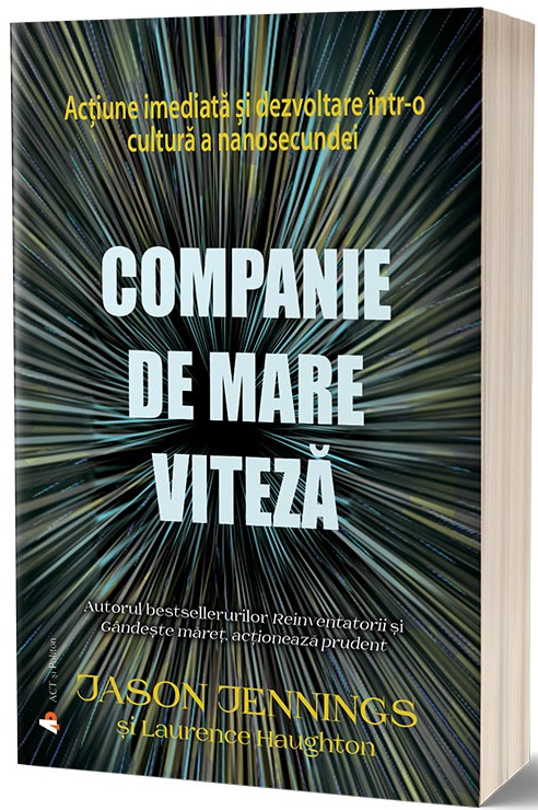 Carte Companie de mare viteza autor Jason Jennings