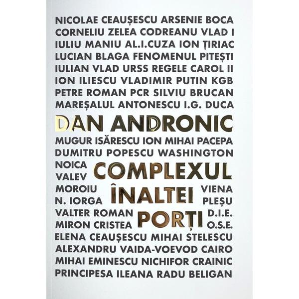 Carte Complexul Inaltei Porti - Dan Andronic