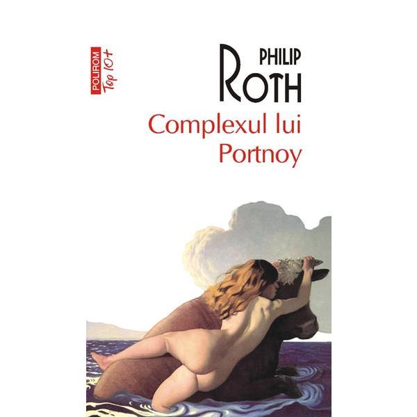 Carte Complexul lui Portnoy - Philip Roth