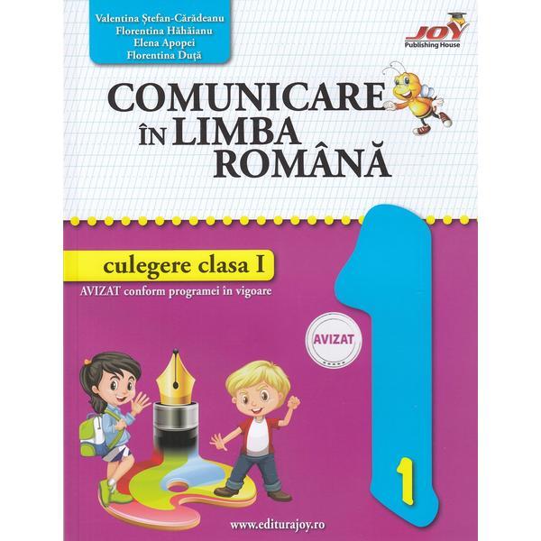 Carte Comunicare in limba romana - Clasa 1 - Culegere - Valentina Stefan-Caradeanu