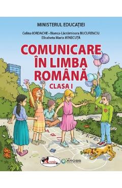Carte Comunicare in limba romana - Clasa 1 - Manual - Celina Iordache