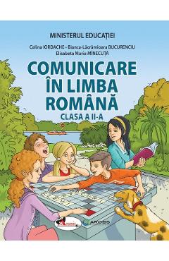 Carte Comunicare in limba romana - Clasa 2 - Manual - Celina Iordache