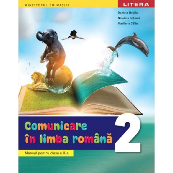 Carte Comunicare in limba romana - Clasa 2 - Manual - Daniela Besliu
