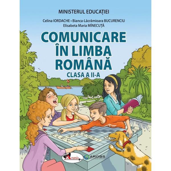 Carte Comunicare in limba romana - Clasa 2 - Manual Ed.2023 - Celina Iordache
