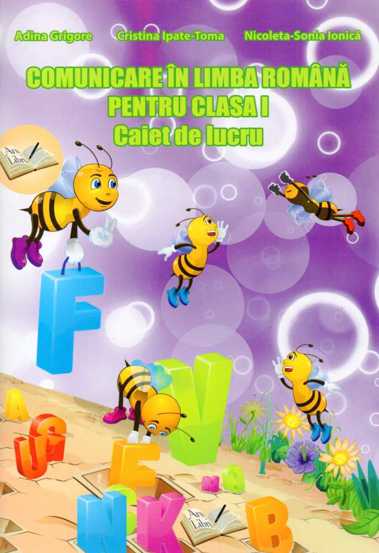Carte Comunicare in limba romana pentru cls. I caiet de lucru editura Ars Libri