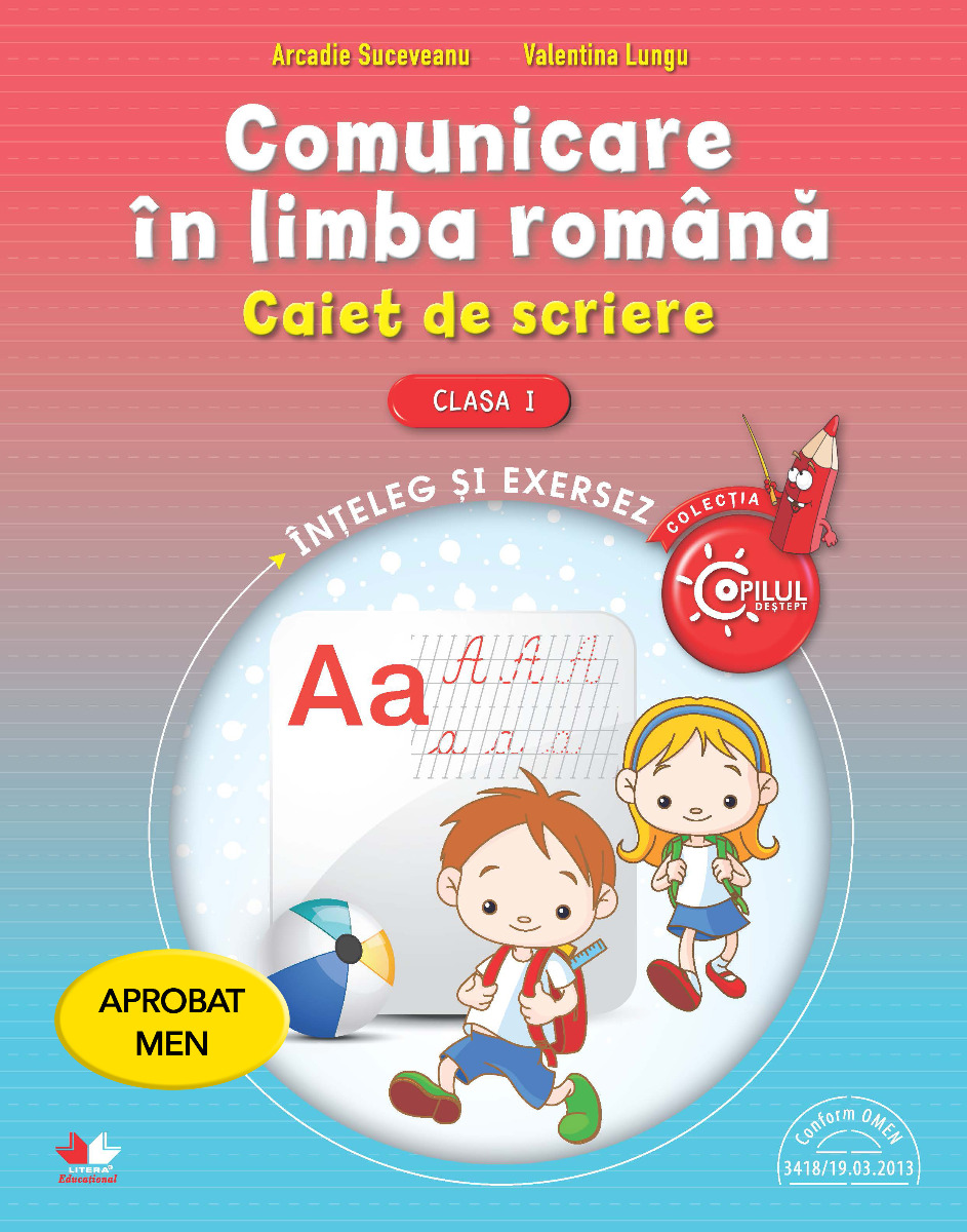 Carte Comunicare in limba romana. Caiet de scriere pentru clasa I editura Litera