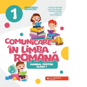 Carte Comunicare in limba romana. Manual pentru clasa I