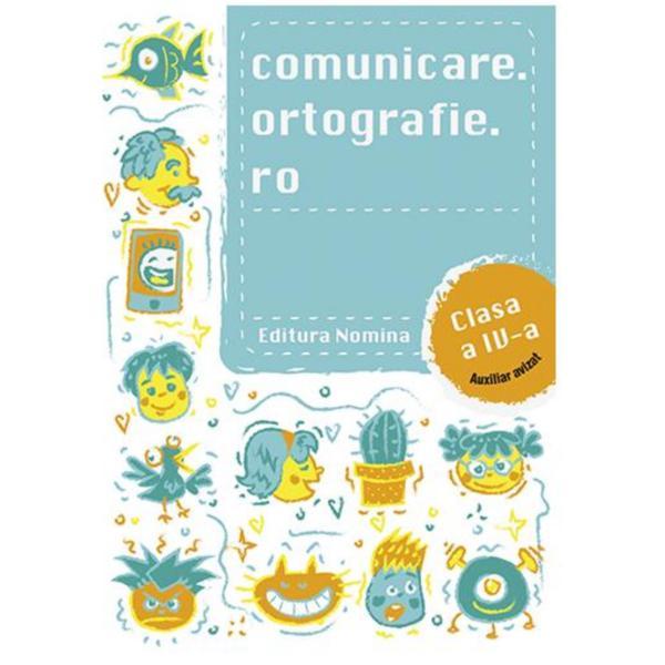 Carte Comunicare.ortografie.ro - Clasa 4