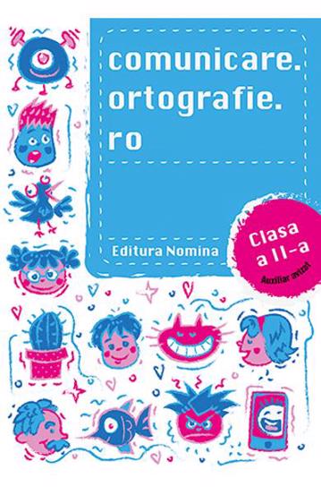 Carte Comunicare.ortografie.ro cls a 2-a editura Nomina