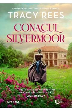 Carte Conacul Silvermoor - Tracy Rees editura Tracy Rees