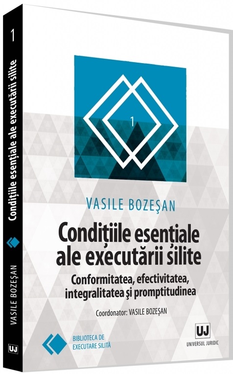 Carte Conditiile esentiale ale executarii silite autor Vasile Bozesan editura Universul Juridic
