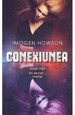 Carte Conexiunea - Imogen Howson editura Imogen Howson
