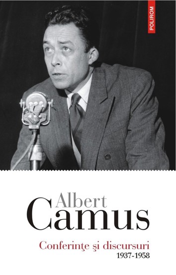Carte Conferinţe şi discursuri. 1937-1958 editura Polirom
