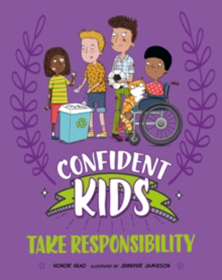 Carte Confident Kids!: Take Responsibility editura SAS Gardners EU