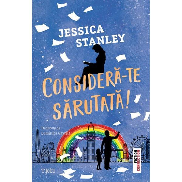Carte Considera-te Sarutata! - Jessica Stanley