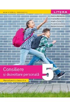 Carte Consiliere si dezvoltare personala - Clasa 5 - Manual - Gabriela Barbulescu