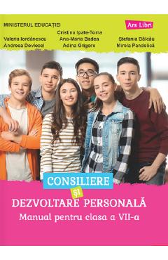 Carte Consiliere si dezvoltare personala - Clasa 7 - Manual - Cristina Ipate-Toma