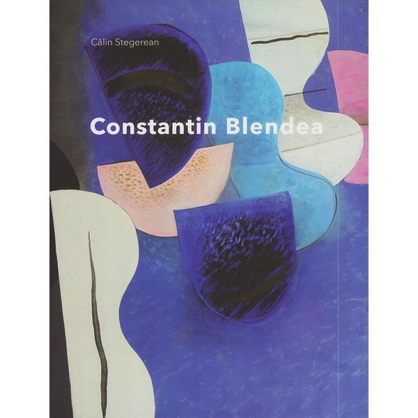 Carte Constantin Blendea - Calin Stegerean