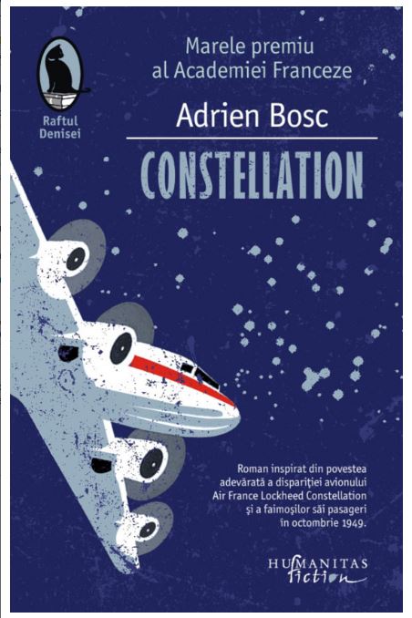 Carte Constellation autor Adrien Bosc editura Humanitas Fiction