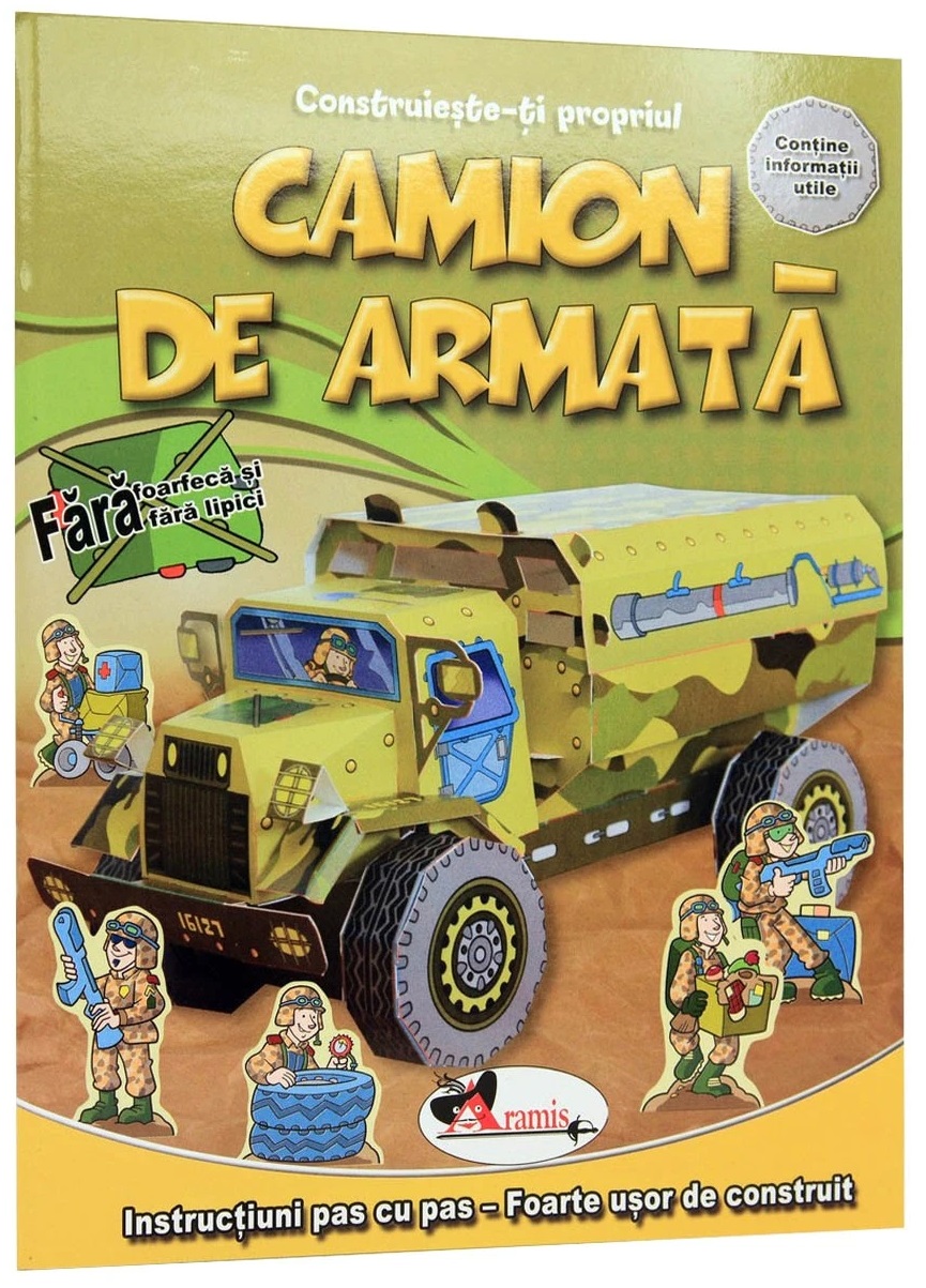 Carte Construieste-ti propriul camion de armata   editura Aramis