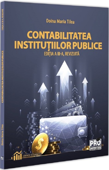 Carte Contabilitatea institutiilor publice Ed.3 editura Universul Juridic
